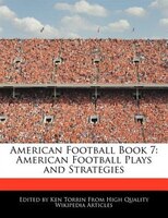 American Football Book 7: American Football Plays And Strategies
