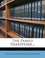 The Family Shakspeare...