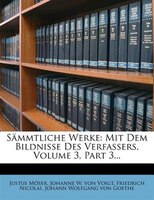 Sämmtliche Werke: Mit Dem Bildnisse Des Verfassers, Volume 3, Part 3...