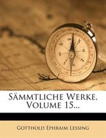 Sämmtliche Werke, Volume 15...