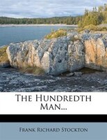 The Hundredth Man...