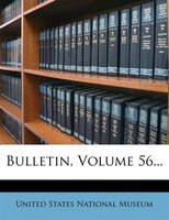 Bulletin, Volume 56...