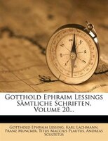 Gotthold Ephraim Lessings Sämtliche Schriften, Volume 20...