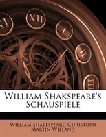 William Shakspeare's Schauspiele