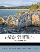 Briefe, Die Neueste Litteratur Betreffend, Volume 14