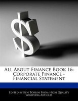 All About Finance Book  16: Corporate Finance - Financial Statement