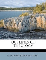 Outlines Of Theology