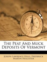 The Peat And Muck Deposits Of Vermont