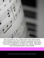 The Celebrity 411: Spotlight On Tori Amos, Including Her Best Selling Albums Such As Little Earthquakes, Under The Pin