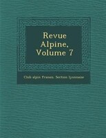 Revue Alpine, Volume 7