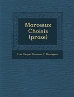 Morceaux Choisis (prose)