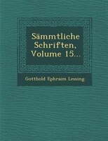 Sämmtliche Schriften, Volume 15...