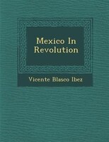 Mexico In Revolution