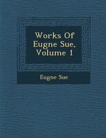 Works Of Eug?ne Sue, Volume 1