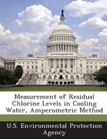 Measurement Of Residual Chlorine Levels In Cooling Water, Amperometric Method