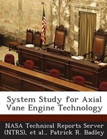 System Study For Axial Vane Engine Technology