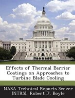 Effects Of Thermal Barrier Coatings On Approaches To Turbine Blade Cooling