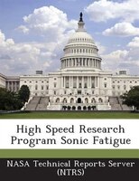 High Speed Research Program Sonic Fatigue