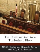 On Combustion In A Turbulent Flow
