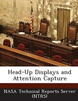Head-up Displays And Attention Capture