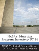Nasa's Education Program Inventory Fy 91