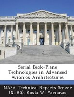Serial Back-plane Technologies In Advanced Avionics Architectures