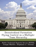 Decentralized Formation Flying Control In A Multiple-team Hierarchy