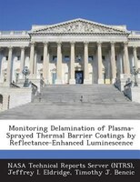 Monitoring Delamination Of Plasma-sprayed Thermal Barrier Coatings By Reflectance-enhanced Luminescence