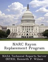 Narc Rayon Replacement Program