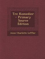 Tre Komedier