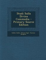 Studi Sulla Divina Commedia