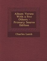 Album Verses: With a Few Others - Primary Source Edition