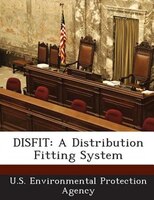 Disfit: A Distribution Fitting System