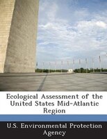 Ecological Assessment Of The United States Mid-atlantic Region