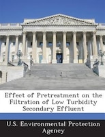 Effect Of Pretreatment On The Filtration Of Low Turbidity Secondary Effluent