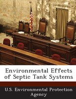Environmental Effects Of Septic Tank Systems