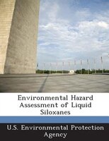 Environmental Hazard Assessment Of Liquid Siloxanes