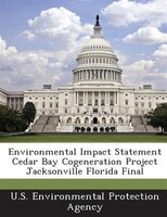 Environmental Impact Statement Cedar Bay Cogeneration Project Jacksonville Florida Final