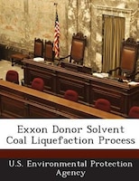 Exxon Donor Solvent Coal Liquefaction Process
