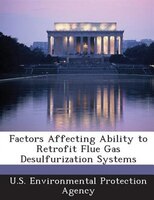 Factors Affecting Ability To Retrofit Flue Gas Desulfurization Systems