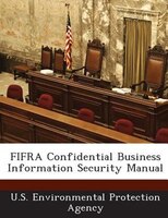 Fifra Confidential Business Information Security Manual
