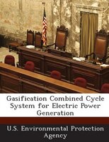 Gasification Combined Cycle System For Electric Power Generation