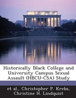 Historically Black College And University Campus Sexual Assault (hbcu-csa) Study