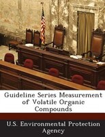 Guideline Series Measurement Of Volatile Organic Compounds