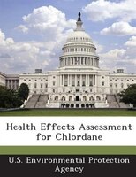 Health Effects Assessment For Chlordane