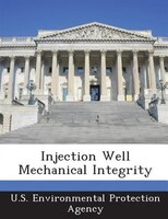 Injection Well Mechanical Integrity