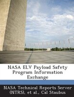 NASA ELV Payload Safety Program Information Exchange