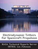 Electrodynamic Tethers For Spacecraft Propulsion