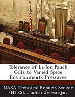 Tolerance Of Li-ion Pouch Cells To Varied Space Environments Pressures