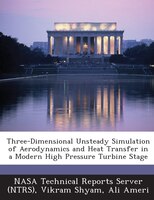 Three-dimensional Unsteady Simulation Of Aerodynamics And Heat Transfer In A Modern High Pressure Turbine Stage